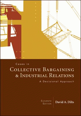 Cases in collective bargaining & industrial relations