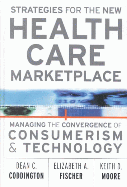 Strategies for the new health care marketplace