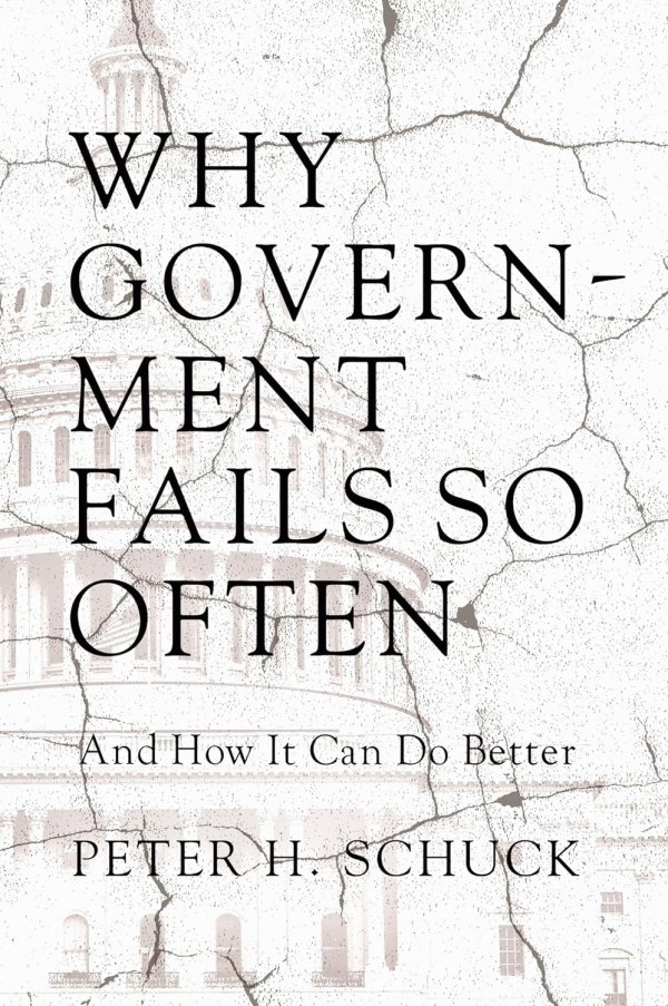 Why government fails so often and how it can do better
